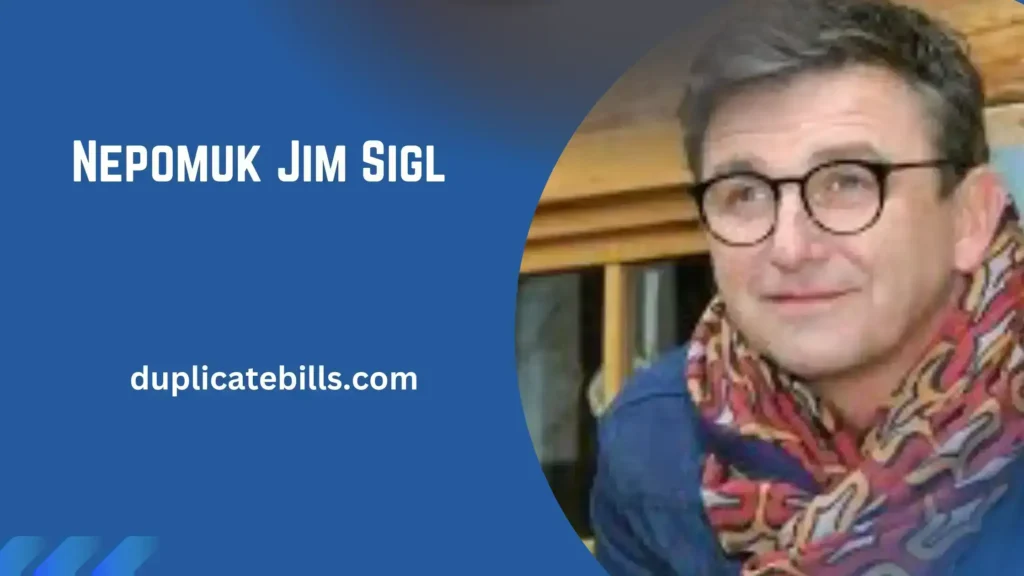 Nepomuk Jim Sigl