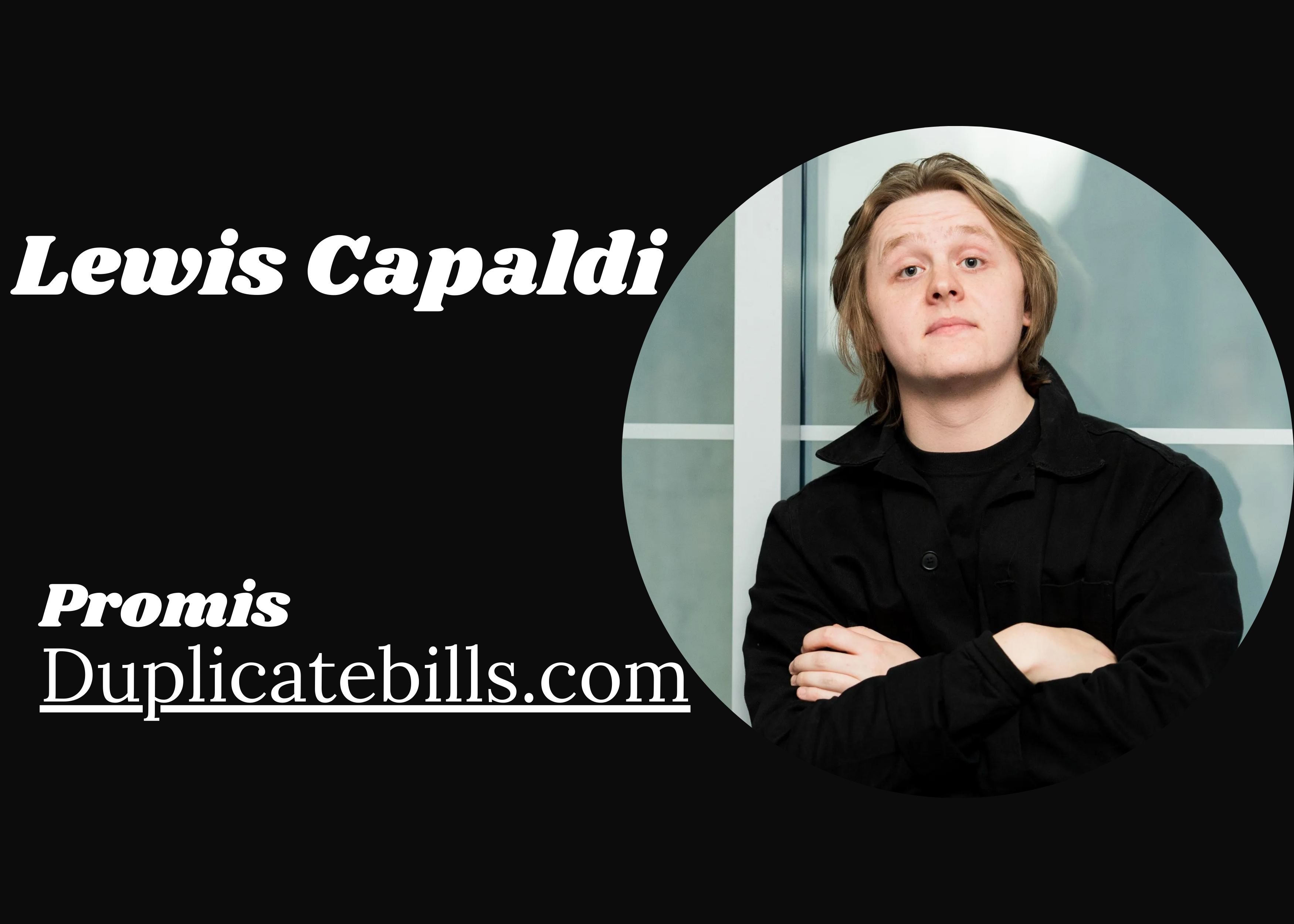 Lewis Capaldi: Biografie, Karriere, Vermögen, & Gesundheitszustand