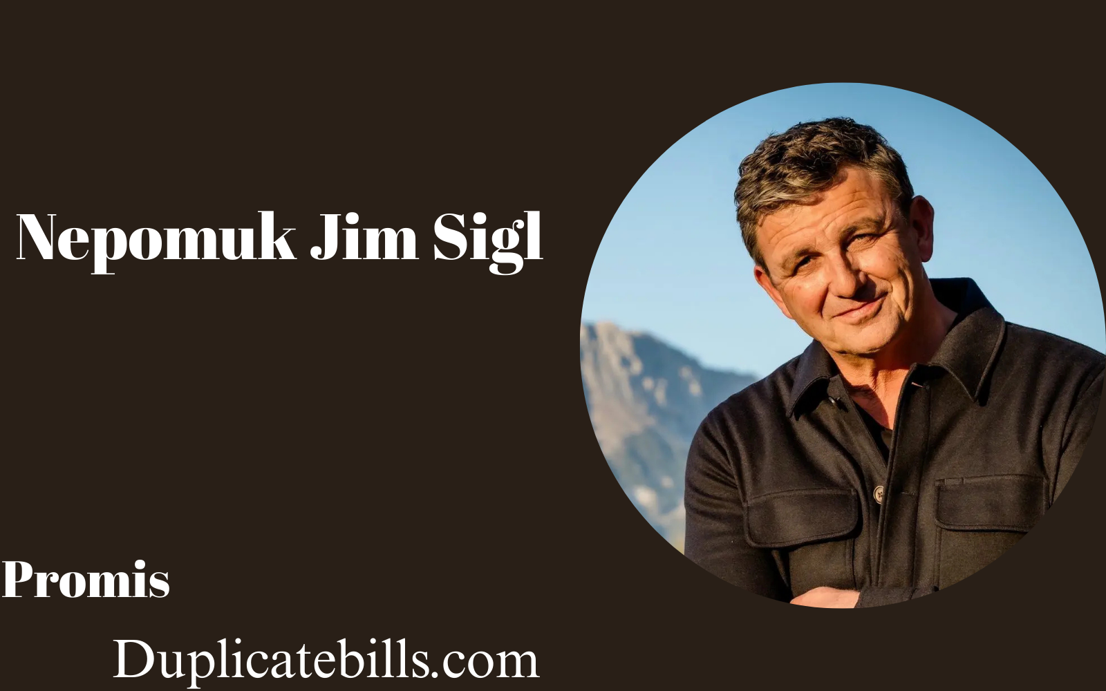 Nepomuk Jim Sigl: Leben, Karriere und spannende Fakten