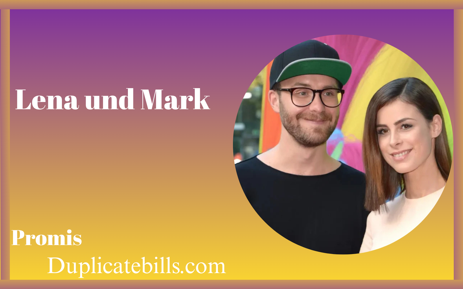 Lena und Mark: Biografie, Beziehung, Karriere, & Vermögen
